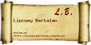 Lipcsey Bertalan névjegykártya
